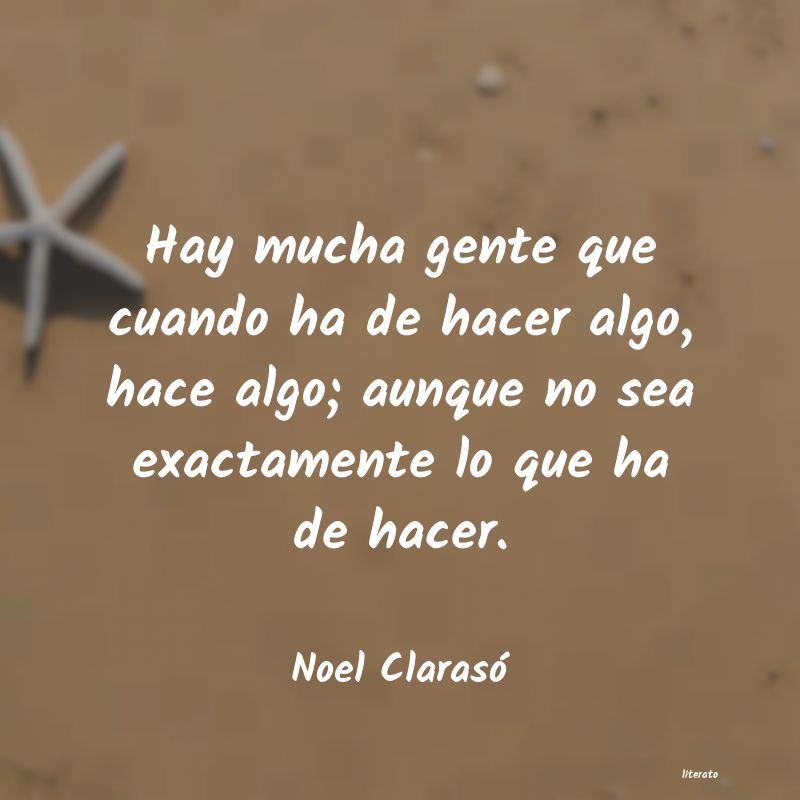 Frases de Noel Clarasó