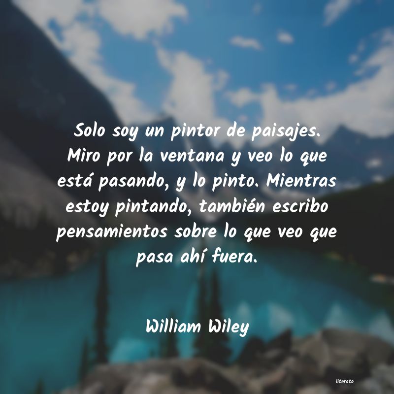 Frases de William Wiley