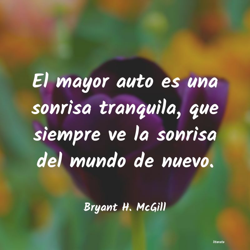 Frases de Bryant H. McGill