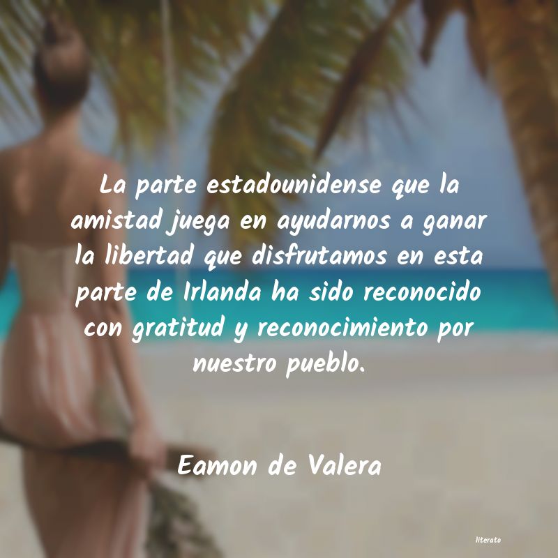 Frases de Eamon de Valera