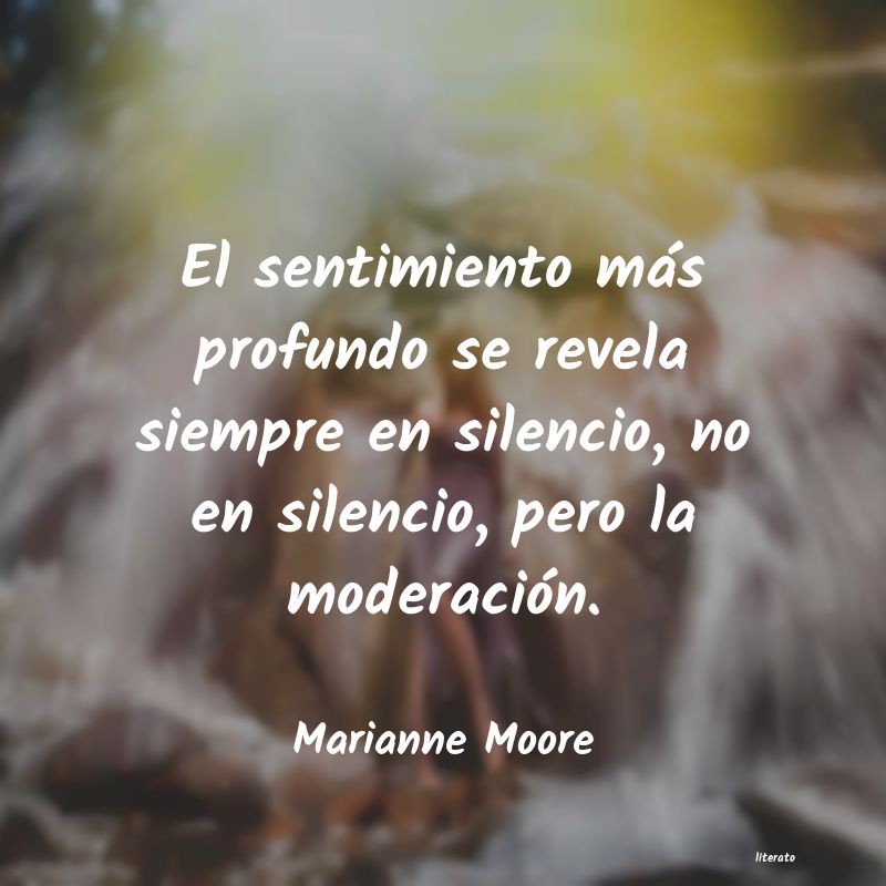 frases de Marianne Moore