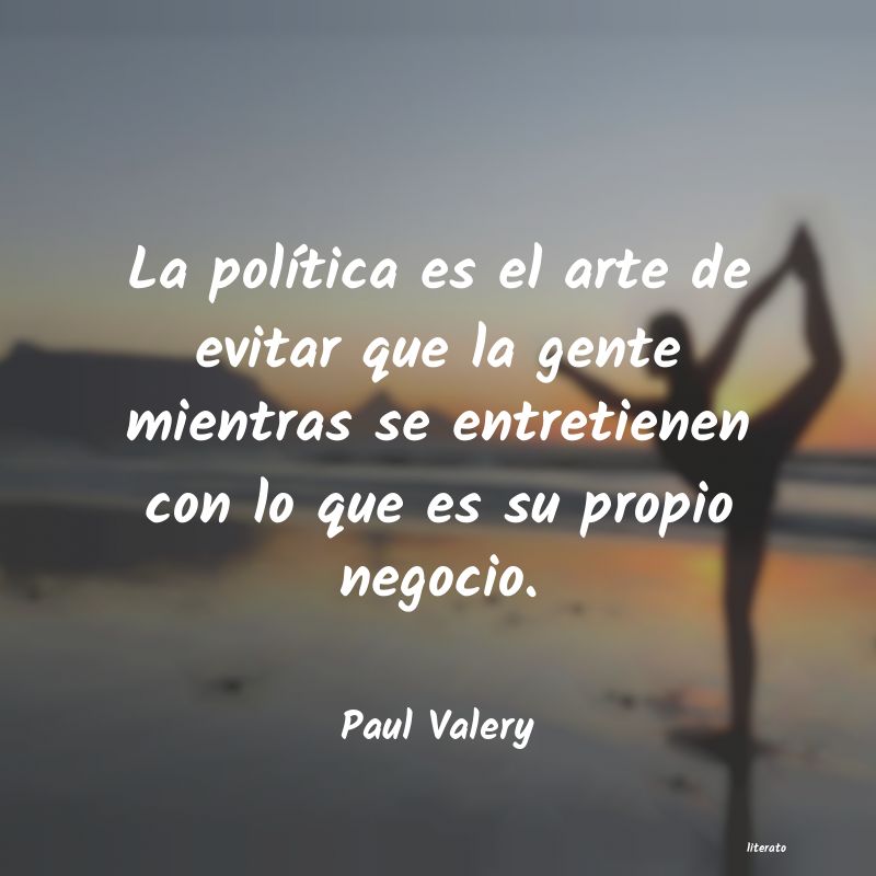 Frases de Paul Valery