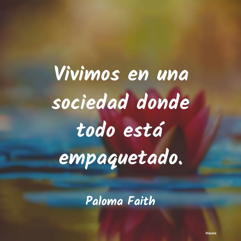 Frases de Paloma Faith