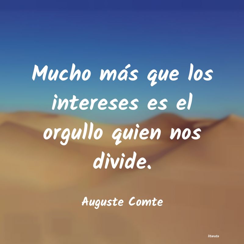 Frases de Auguste Comte