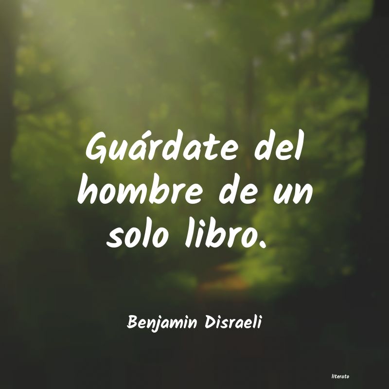 Frases de Benjamin Disraeli