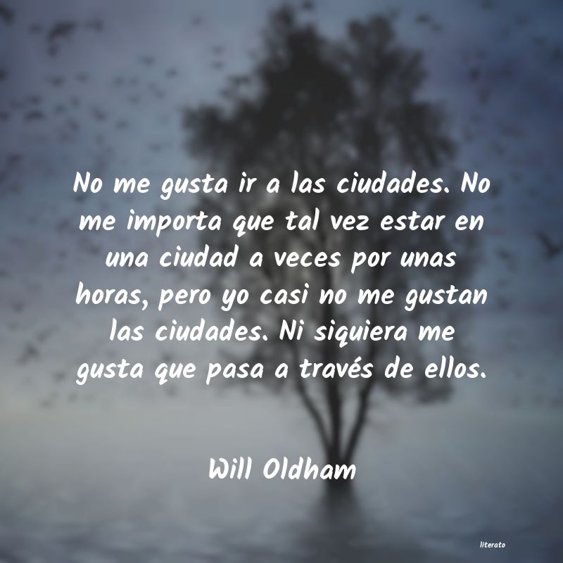 Frases de Will Oldham