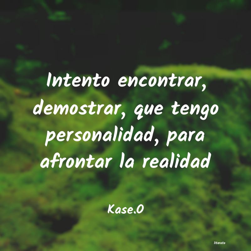 frases de Kase.O