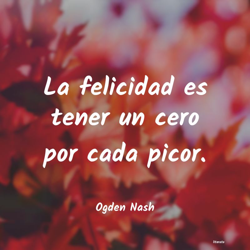 Frases de Ogden Nash