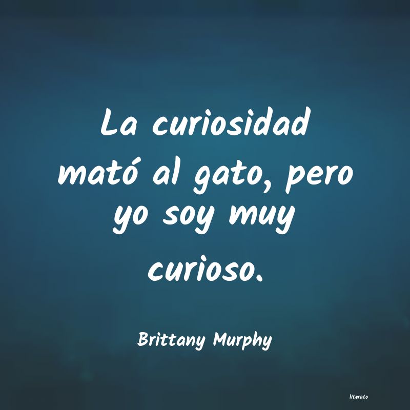 Frases de Brittany Murphy