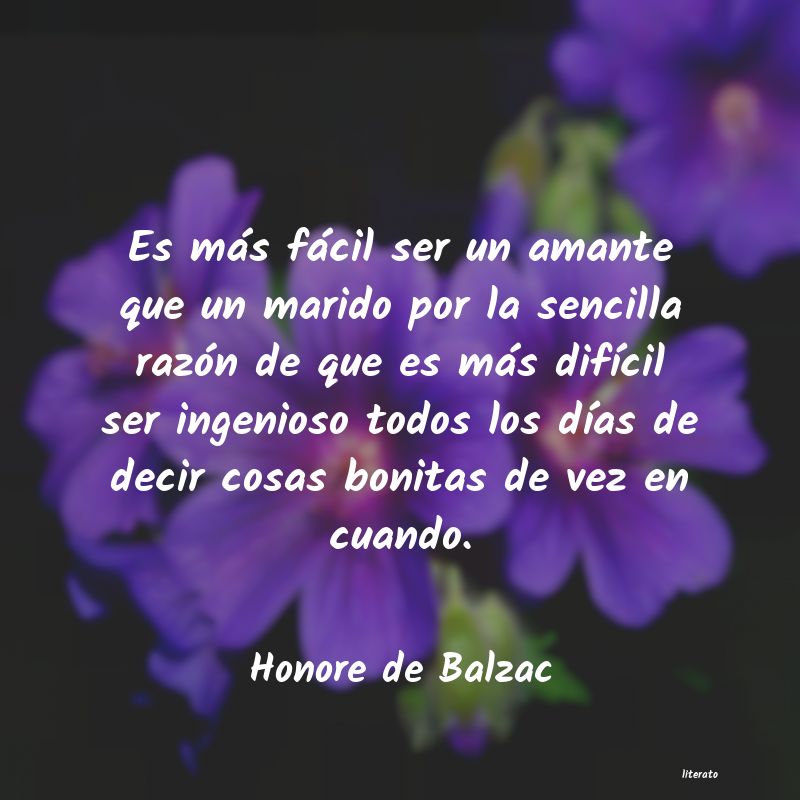 Honore de Balzac: Es más fácil ser un amante q