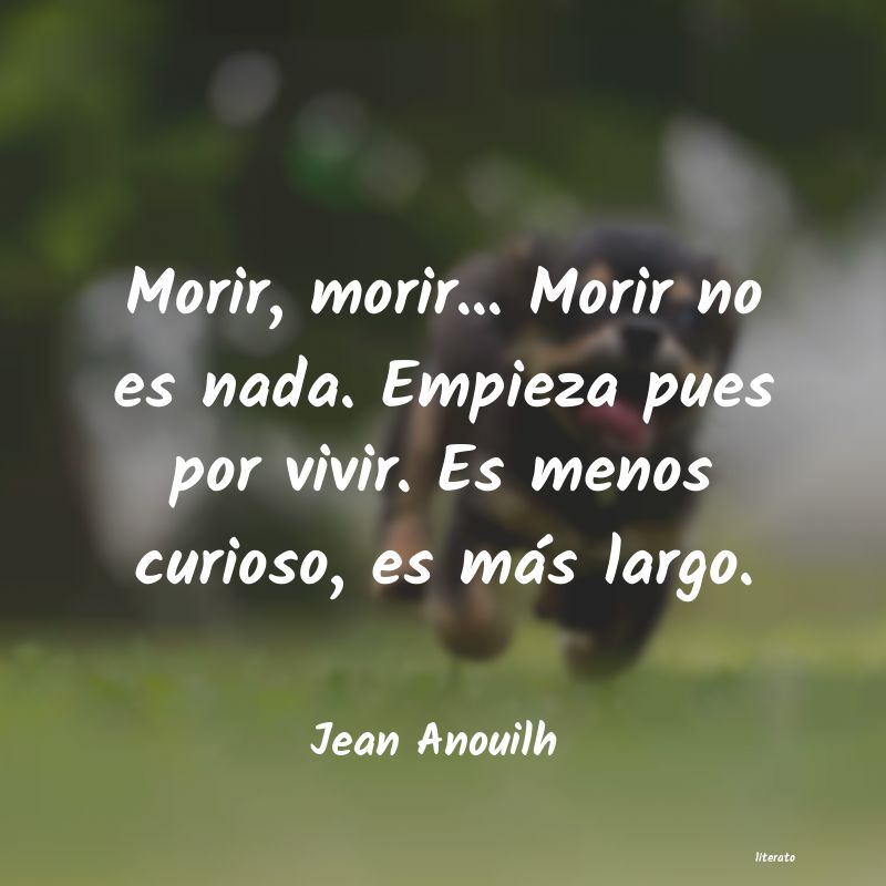 Frases de Jean Anouilh