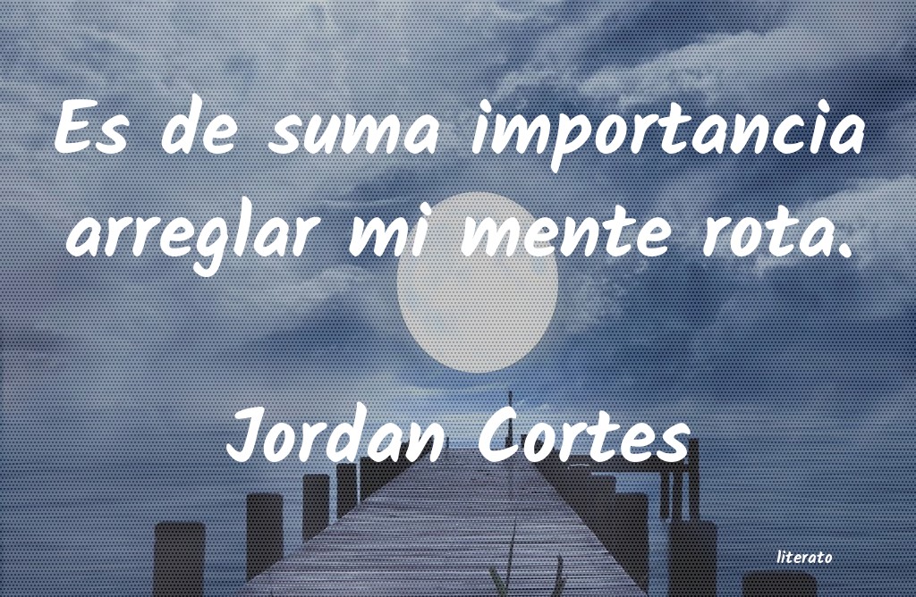 frases de Jordan Cortes