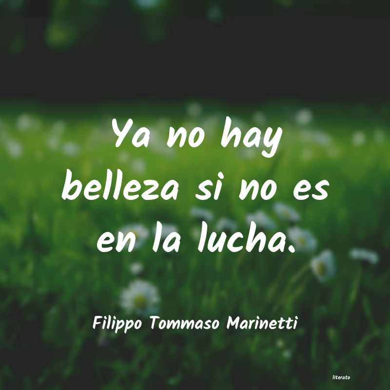 frases de Filippo Tommaso Marinetti