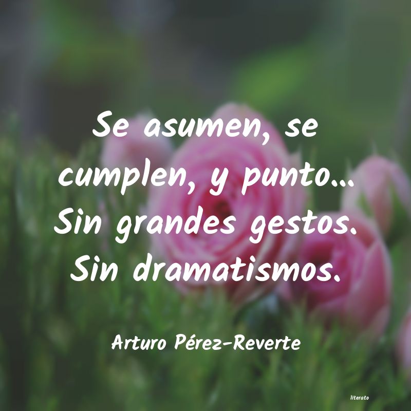 frases de Arturo Pérez-Reverte