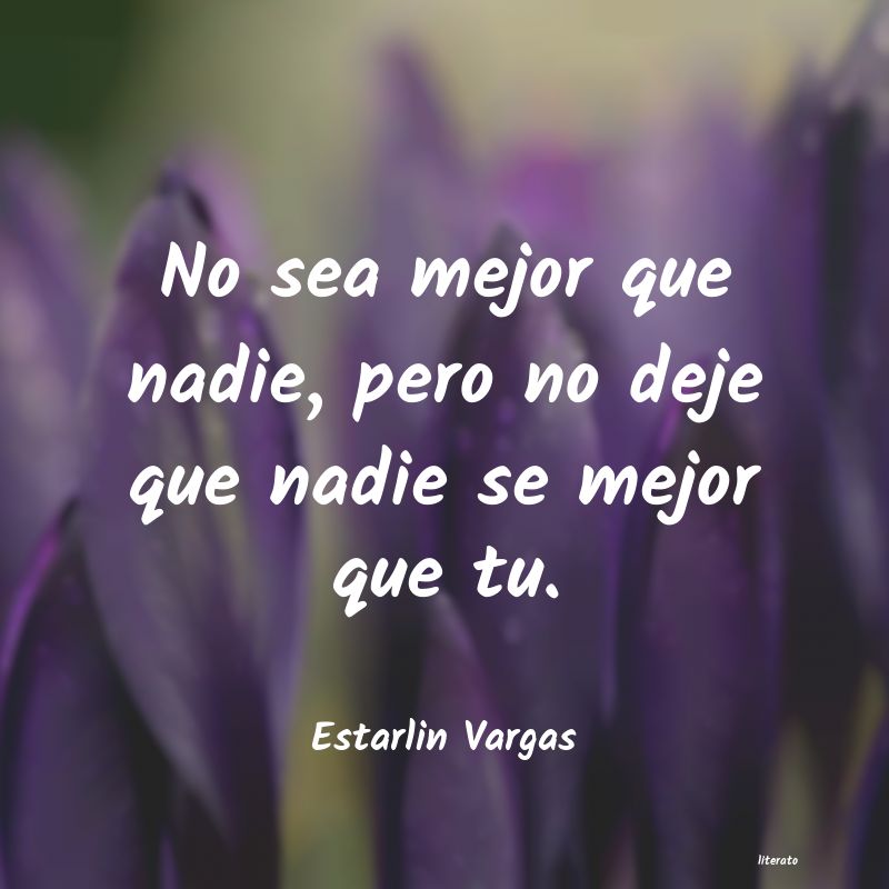 Frases de Estarlin Vargas