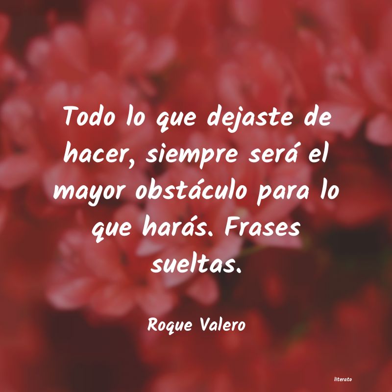 frases de Roque Valero