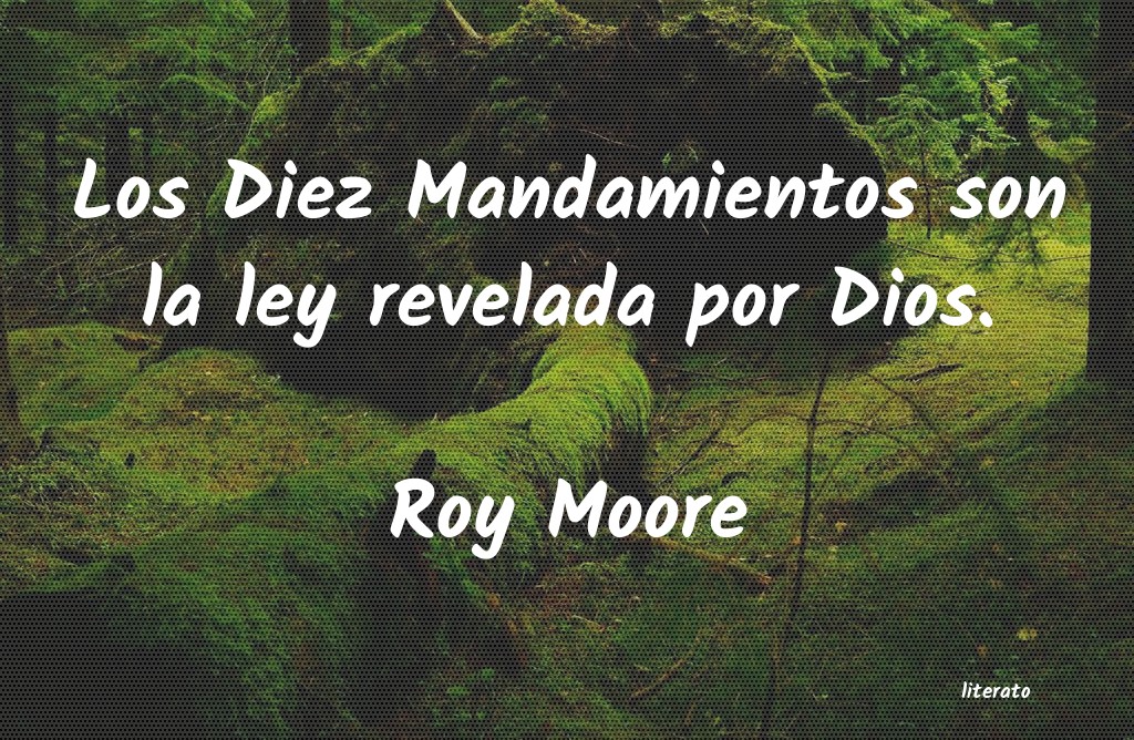 Frases de Roy Moore