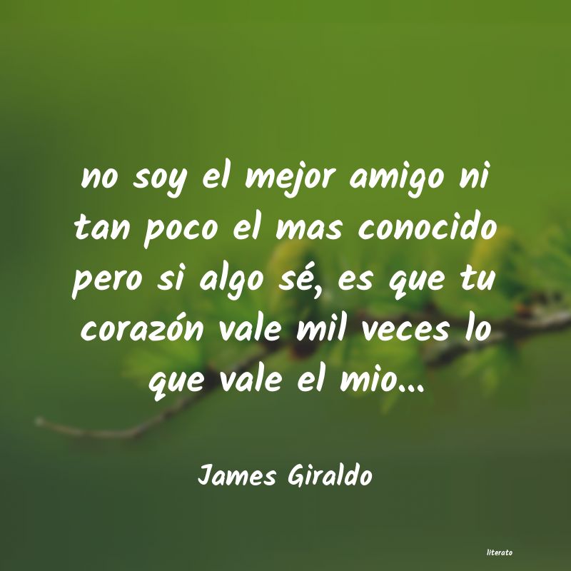frases de James Giraldo
