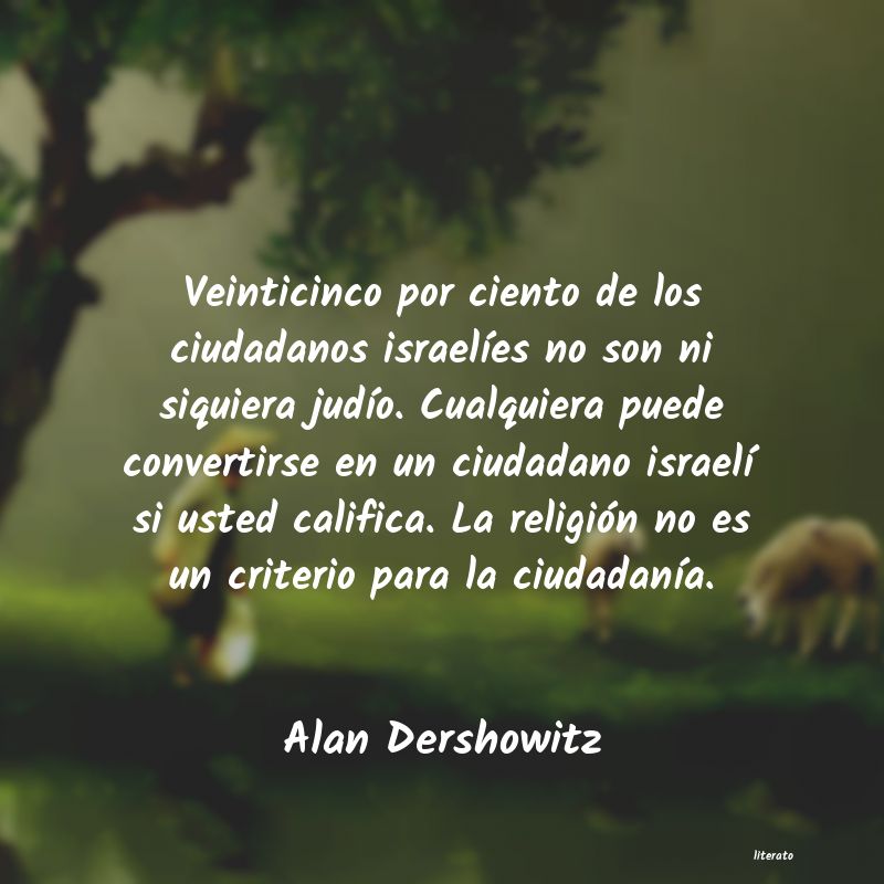 Frases de Alan Dershowitz