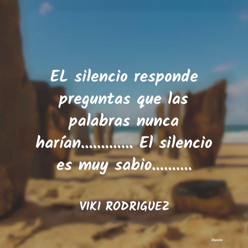 Frases de VIKI RODRIGUEZ