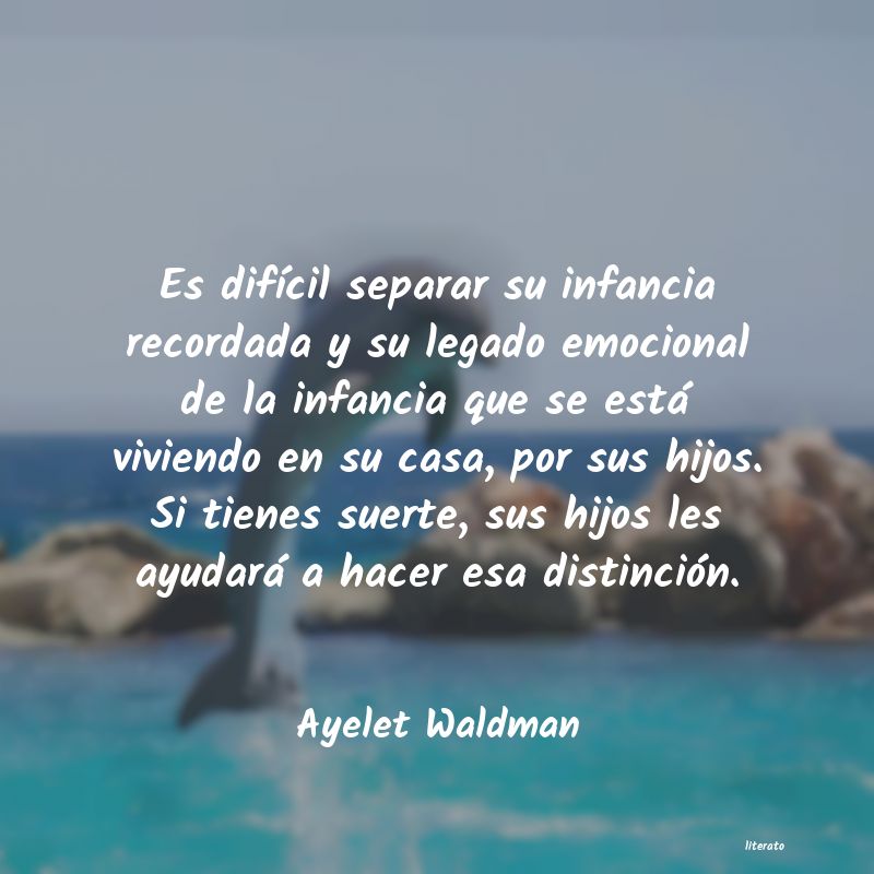 Frases de Ayelet Waldman