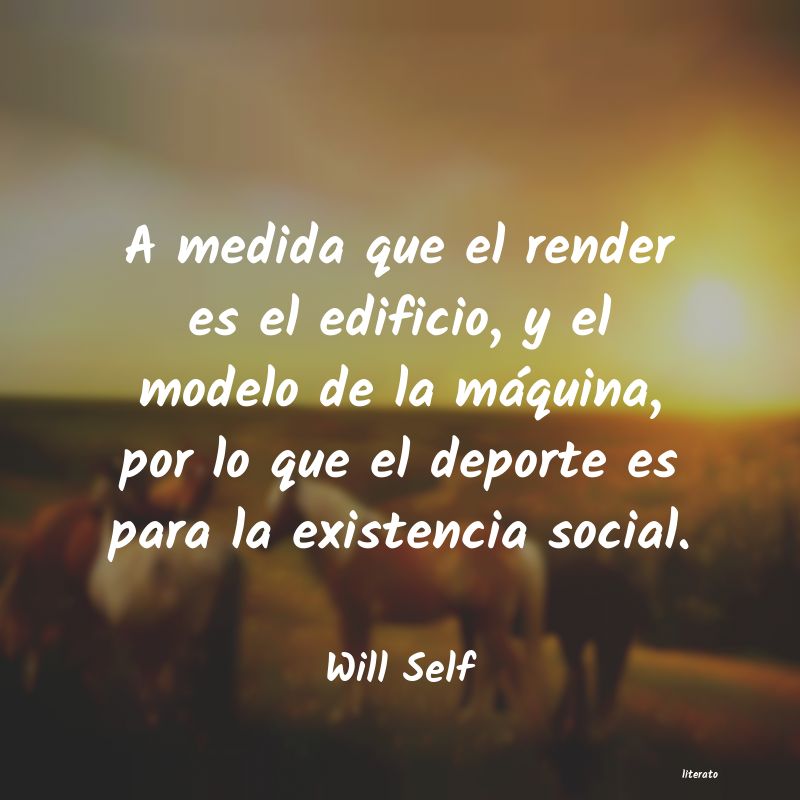 Frases de Will Self