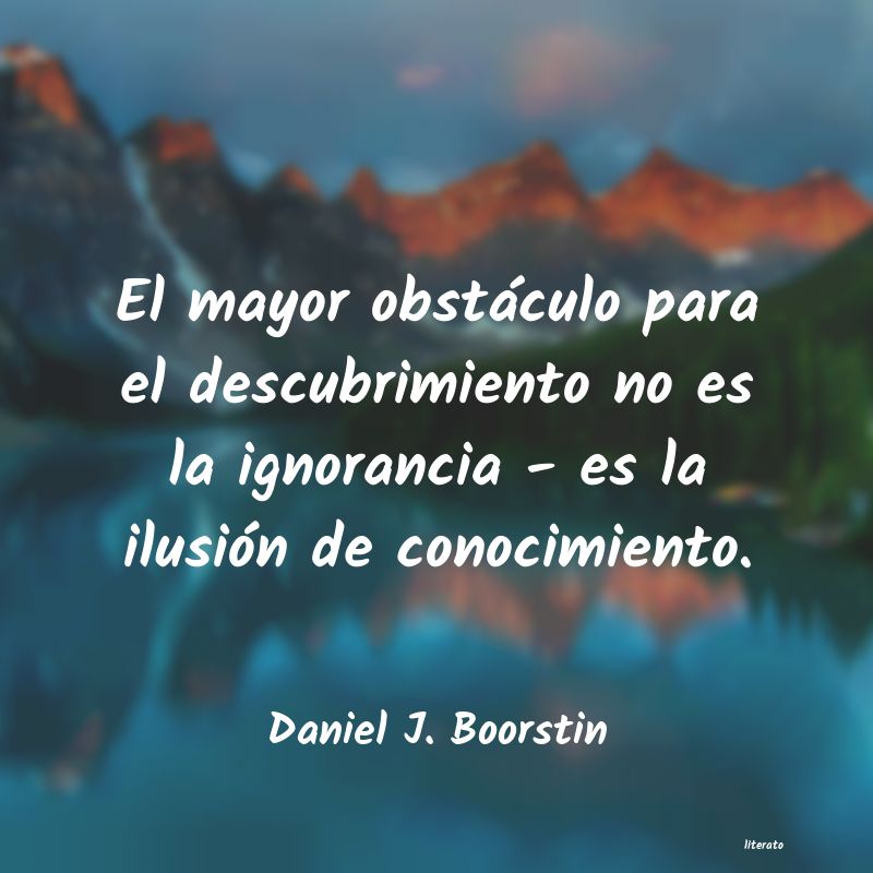 Frases de Daniel J. Boorstin