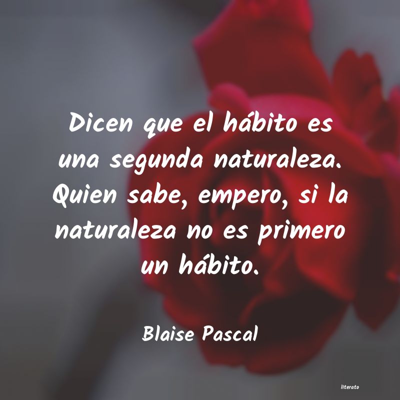 Frases de Blaise Pascal