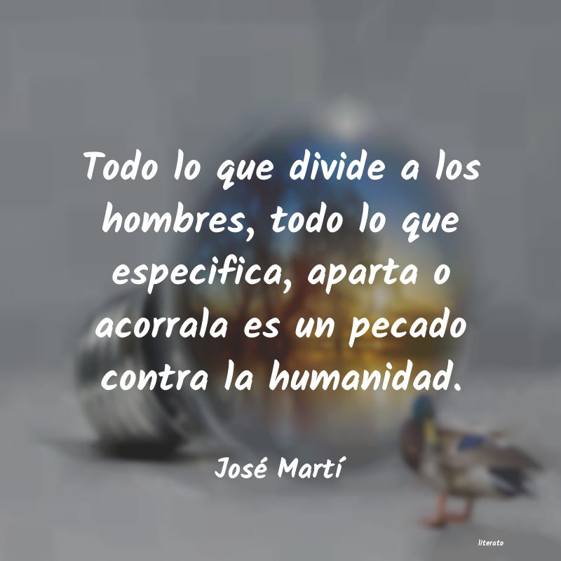 Frases de José Martí