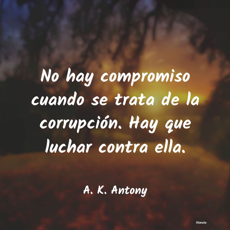 Frases de A. K. Antony