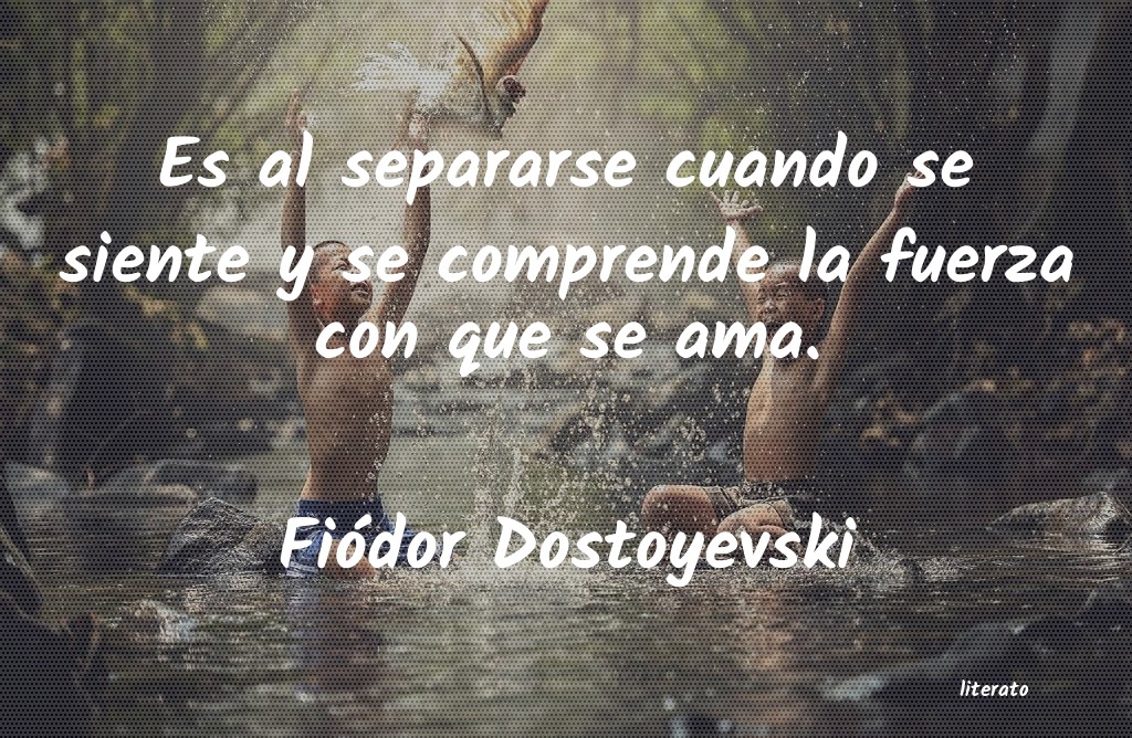 Frases de Fiódor Dostoyevski