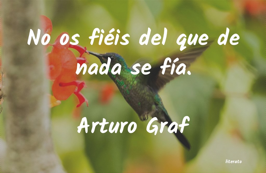 frases de Arturo Graf