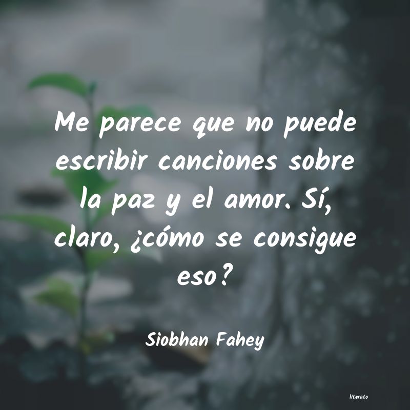 frases de Siobhan Fahey