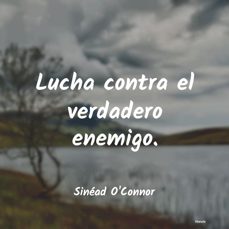 Frases de Sinéad O'Connor