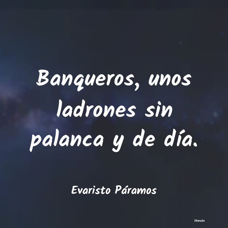 frases de Evaristo Páramos