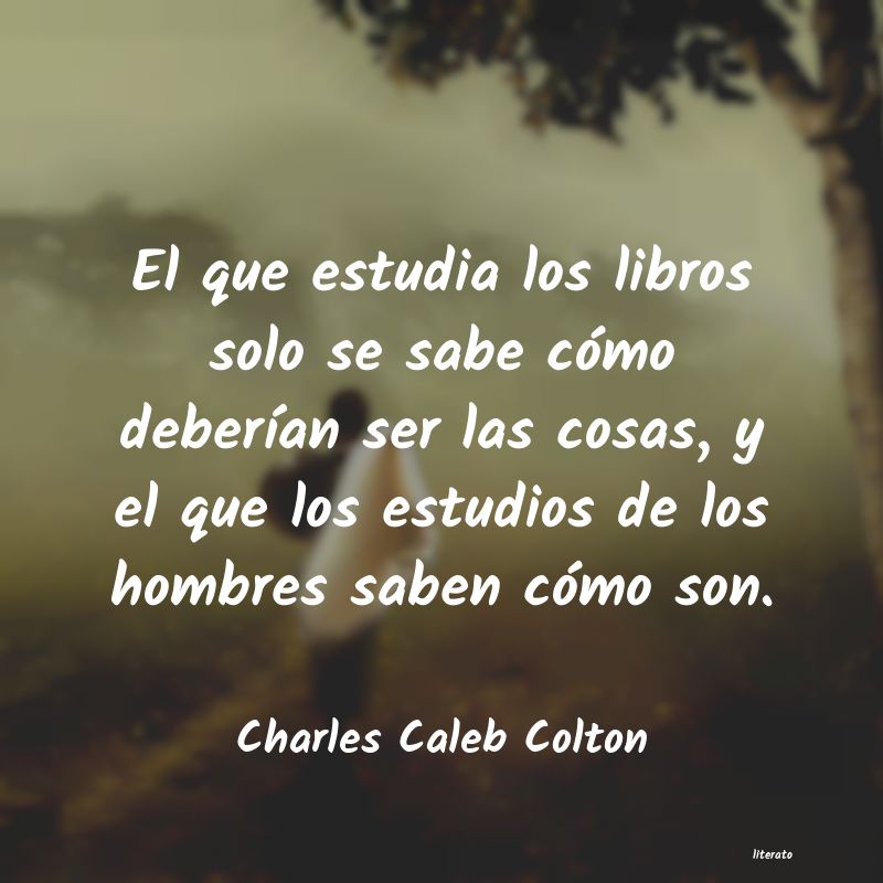 Frases de Charles Caleb Colton