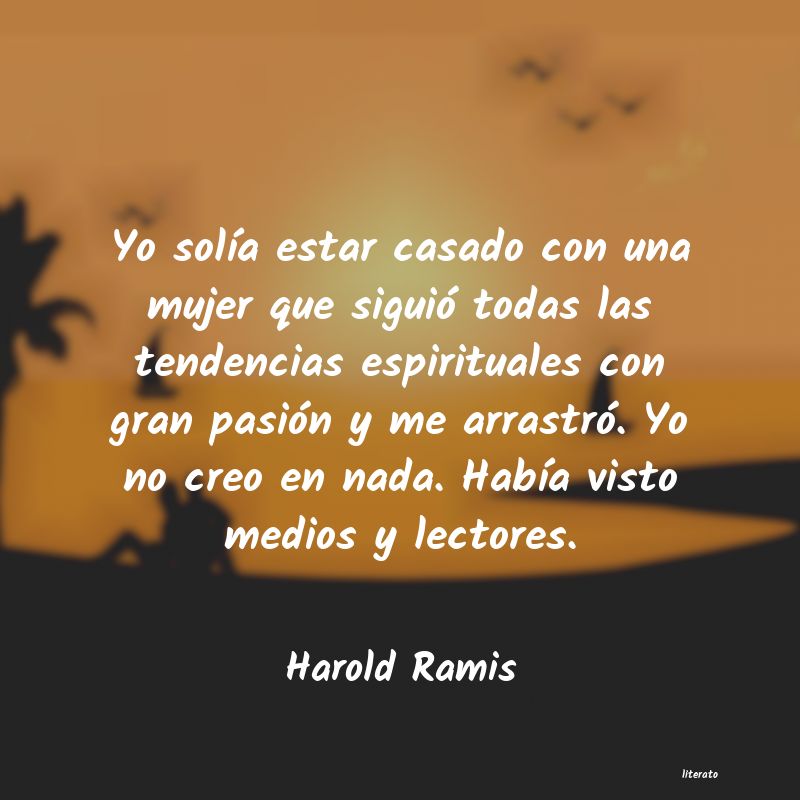 Frases de Harold Ramis