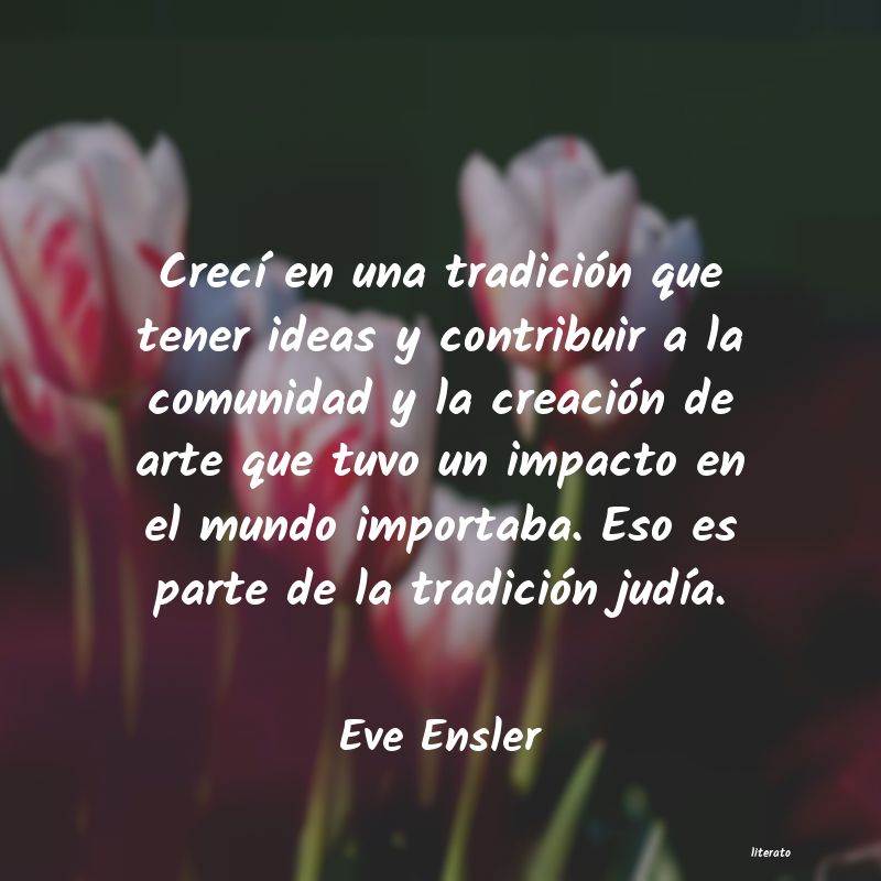 frases de Eve Ensler