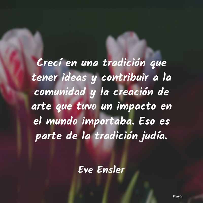 Frases de Eve Ensler