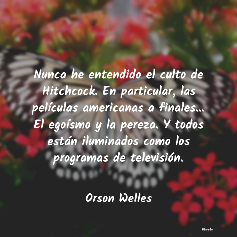 frases de Orson Welles