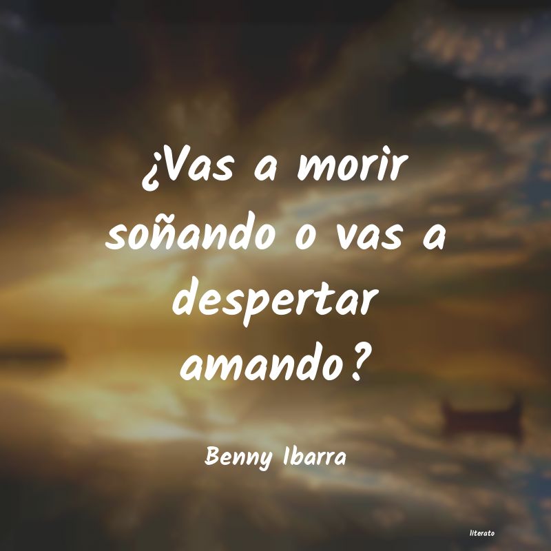 Frases de Benny Ibarra