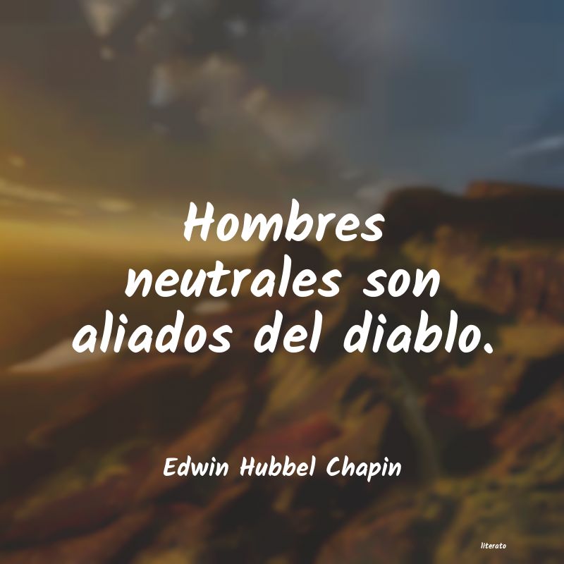 frases de Edwin Hubbel Chapin