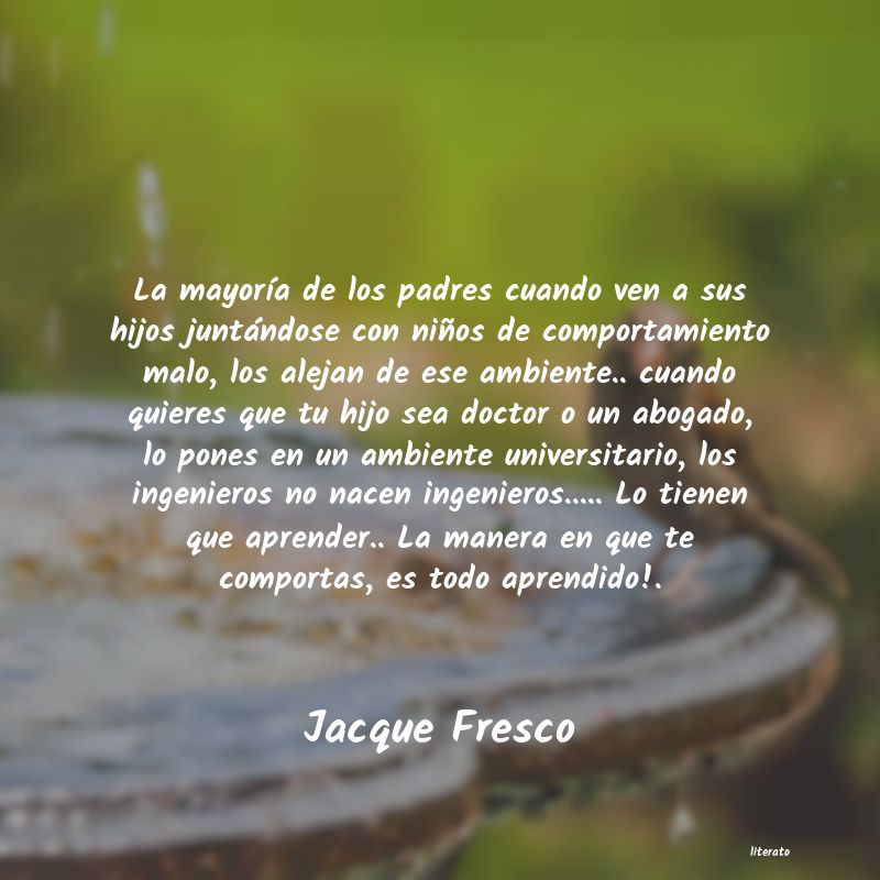 Frases de Jacque Fresco
