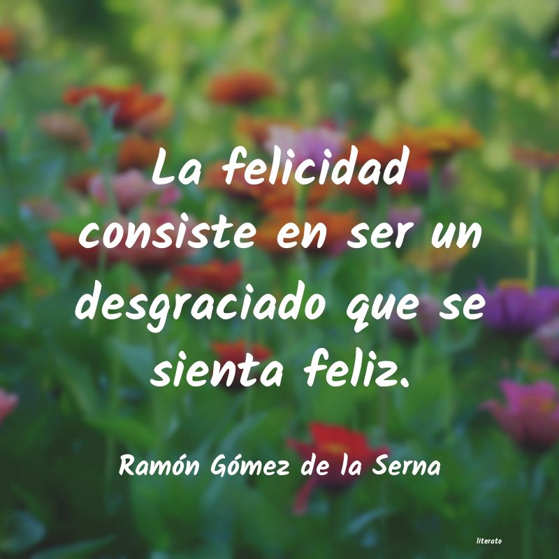 Frases de Ramón Gómez de la Serna