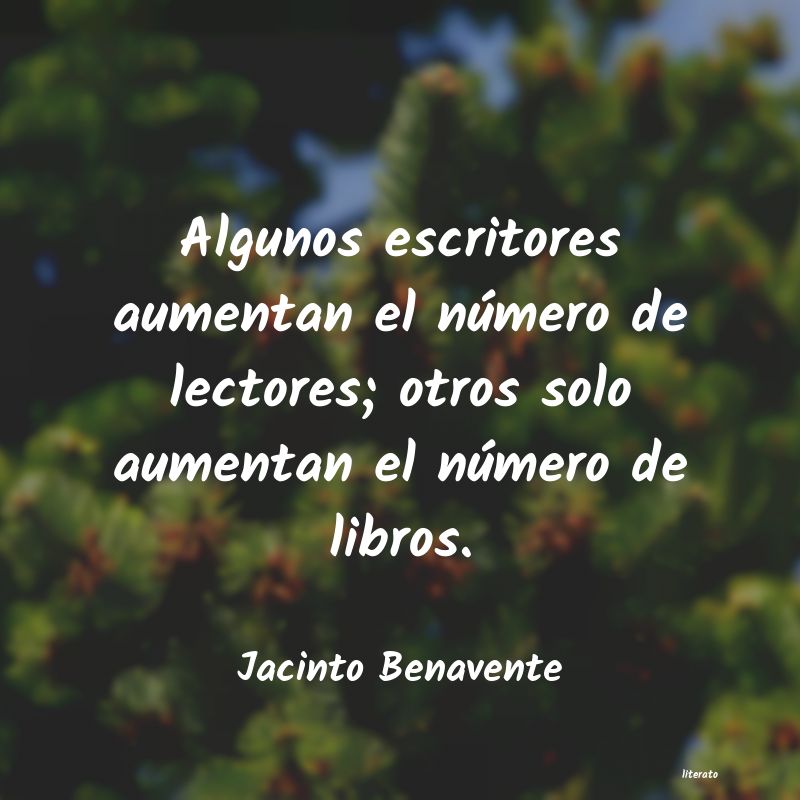 frases de Jacinto Benavente
