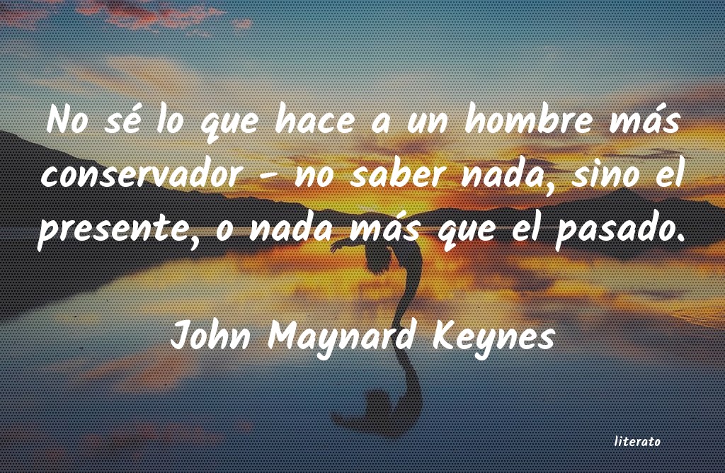 Frases de John Maynard Keynes