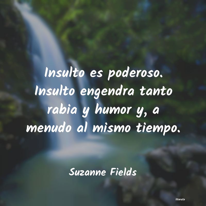 Frases de Suzanne Fields