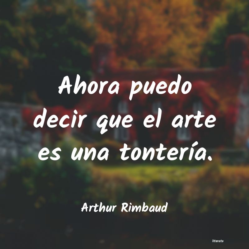 Frases de Arthur Rimbaud