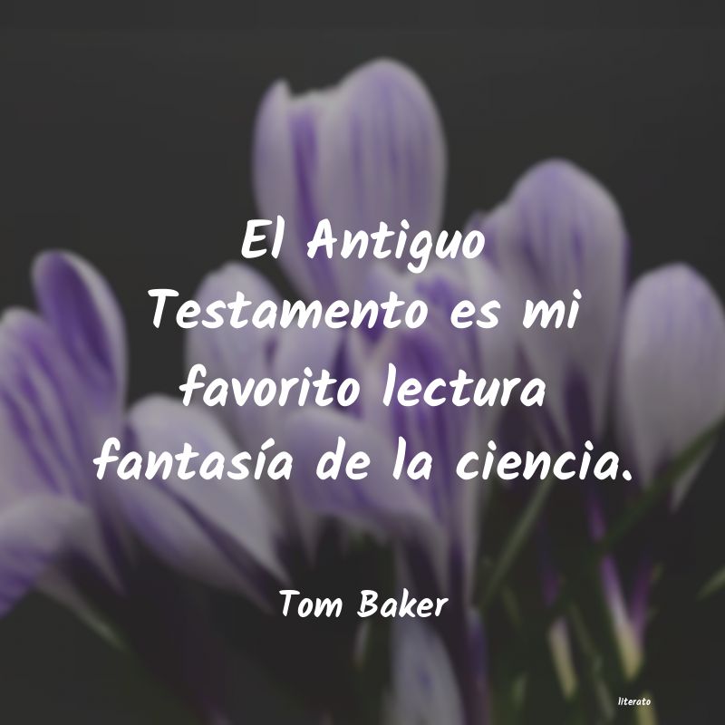 Frases de Tom Baker