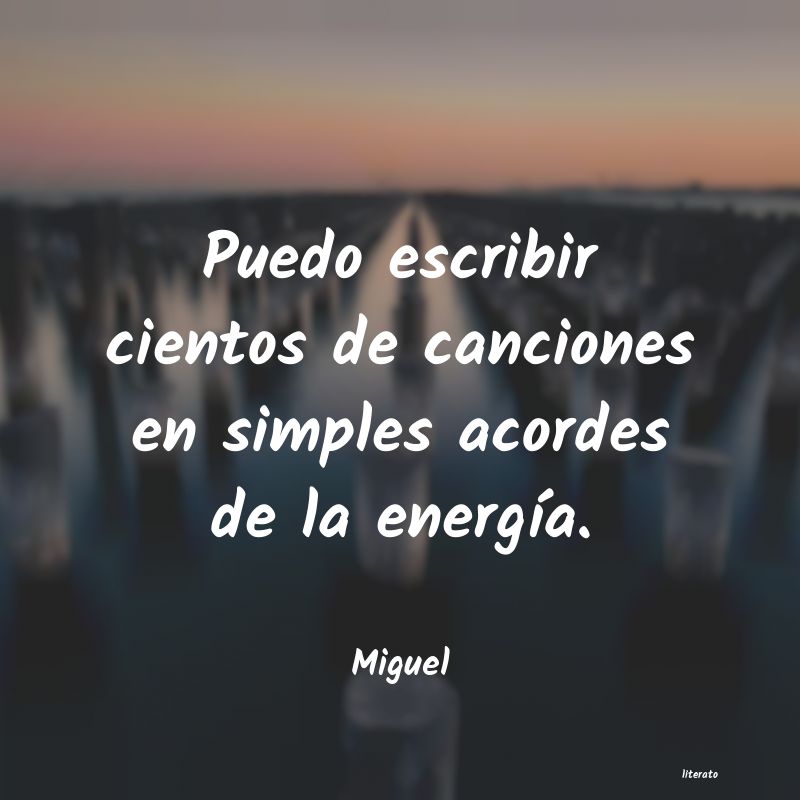 frases de Miguel